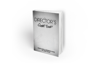The Director's Cheat Sheet