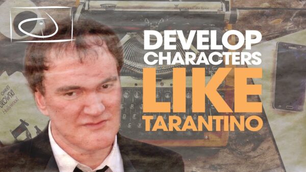 How to Write Characters Like Tarantino